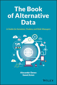 Library thing is probably the closest alternative to goodreads. The Book Of Alternative Data A Guide For Investors Traders And Risk Managers By Alexander Denev