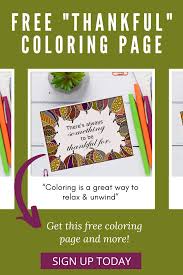 Be sure to pick out your favorite, click on the link, print and download. Thankful Coloring Page Free Printable For November And Thanksgiving
