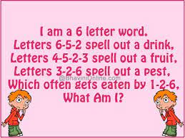 Word Riddle Games I Am A 6 Letter Word Bhavinionline Com 6 Letter Words Word Riddles Riddle Games