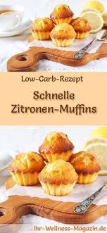 Low Carb Rezept Fur Zitronen Muffins Kohlenhydratarmes Fruhstuck Gesund K Zitronen Muffins Rezept Low Carb Rezepte Rezepte