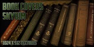 Book Covers Skyrim Is A Retexture Of All The Readable Books Journals And Notes In Skyrim It Gives Each Book And Journal Skyrim Nexus Mods Skyrim Book Cover