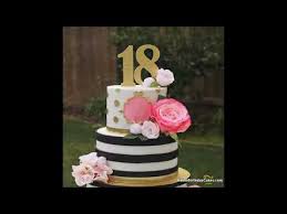 A birthday party is incomplete without cakes and gifts. 18th Birthday Cake Ideas Wish Birthday With Videos Youtube