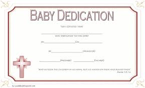 Free certificate templates that you can use to make formal awards, awards for kids, awards for a tournament, school, or business. 26 Free Fillable Baby Dedication Certificates Demplates Induced Info