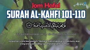 Al kahfi merdu tadabbur surat al kahfi ternerdu 12 jam membuat pikiran jadi teanang dan damai. Jom Hafal Surah Al Kahfi 101 110 Rumi Terjemahan Youtube