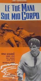 Le tue mani sul mio corpo (1970) - IMDb