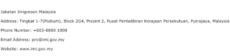 We did not find results for: Jabatan Imigresen Malaysia Address Contact Number Of Jabatan Imigresen Malaysia