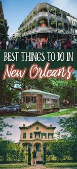 Top Things To Do In New Orleans For A First Time Visitor New Orleans Vacation New Orleans Travel New Orleans