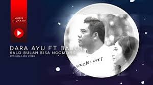 Download kalau bulan bisa ngomong lagu lirik online on joox app. Dara Ayu Ft Bajol Ndanu Kalau Bulan Bisa Ngomong Official Lyric Video Youtube