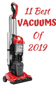 11 Best Vacuum Cleaners 2019 Best Vacuum Good Vacuum Cleaner Vacuums