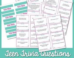 If you have teenagers around, game of thrones trivia questions and modern music trivia questions work the best. Teen Trivia Etsy
