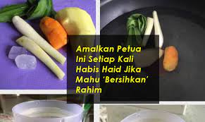 Jangan 'stress' jika masih lagi belum mengandung. Bersihkan Rahim Selepas Haid Amalkan Minuman Ini Sebulan 2 Kali Pun Dah Cukup Islam Itu Indah