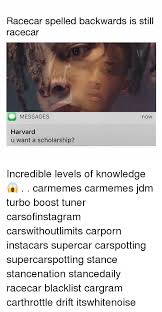 Mar 03, 2021 · the result purportedly reads, so basically 'homework' spelled backwards is 'krowemoh' which in latin translates to child abuse. the same screenshot included in the instagram meme also appears in. 25 Best Memes About Racecar Spelled Backwards Racecar Spelled Backwards Memes