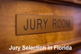 How Does Jury Selection In Florida Work Know What To Expect