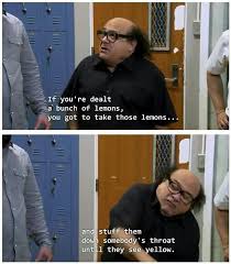 55 always sunny famous quotes: Frank Reynolds Quotes Quotes Words