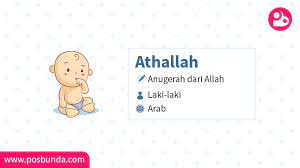 Maksud nama bayi lelaki islam modern himpunan nama nama via. Arti Nama Athallah Posbunda