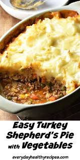 This Easy Shepherd S Pie Recipe Is A Hearty Delicious And Quick Dish Perf Ground Turkey Recipes Healthy Quick Ground Turkey Recipes Ground Turkey Recipes Easy