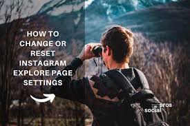 Try to post quality content. How To Change Or Reset Instagram Explore Page Settings Social Pros
