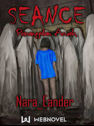 Cahyadi pangga may 24, 2021 leave a comment. Seance By Nara Eander Full Book Limited Free Webnovel Official