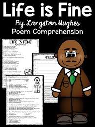 Life Is Fine Poem By Langston Hughes Reading Comprehension Worksheet Reading Comprehension Worksheets Reading Comprehension Comprehension Worksheets