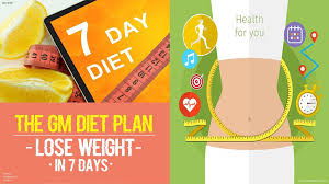 the gm diet plan quick healthy weight loss in just 7 days