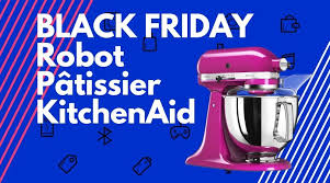 These kitchenaid promo codes have expired but may still work. Black Friday Robot Patissier Kitchenaid Jusqu A 279 Euros De Reduction Tribune Orleans