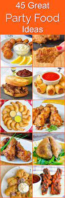 45 Great Party Food Ideas From Sticky Wings To Elegant Hors D Ouevres Recipe Superbowl Party Food Bowl Party Food Superbowl Party Food Appetizers