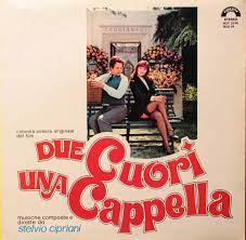 Si torna a casa, con la felicità nel cuore, con la giovinezza e la spensieratezza di quegli anni, che solo a saperlo si sarebbero vissuti nella pienazza più totale. Stelvio Cipriani Due Cuori Una Cappella Colonna Sonora Originale Del Film 1974 Vinyl Discogs
