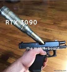 The new rtx 3090 is a part of nvidia's rtx 30 the nvidia geforce rtx 3090 has a starting price of $1499 (rs 1,09,550) and will launch on september 24. Rtx 3090 Memes Memezila Com