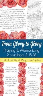 4.4 out of 5 stars. From Glory To Glory Praying And Memorizing 2 Corinthians 3 15 18 Proverbial Homemaker