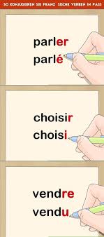 So Konjugieren Sie Franzosische Verben In Passe Compose Pinterest Blog Franzosische Verben Verben Unregelmassige Verben