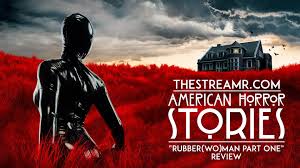 American Horror Stories - Rubber (Wo)man Part One Review | The Streamr