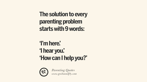 If you have friends or family who have recently become new parents, chances are you'll want to reach out to congratulate them, show your support, and offer help. 63 Positive Parenting Quotes On Raising Children And Be A Better Parent