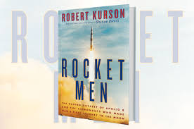 The true adventure of two americans who risked everything to solve one of the last mysteries of world war ii|paperback. In Rocket Men Robert Kurson Retells Greatest Space Story Ever Told Space