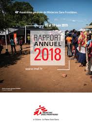 Tout le monde se dit la vérité, sans filtre. Rapport Annuel De Msf 2018 By Medecins Sans Frontieres France Issuu