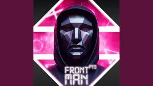 The Front Man Sings A Song Pt. 3