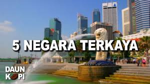 Nah, di bawah ini akan kami sebutkan beberapa negara terkaya di dunia yang perlu untuk anda ketahui sebagai penambah wawasan dan pengetahuan. 5 Negara Terkaya Di Dunia Youtube