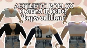 🧸 aesthetic outfit *codes* for roleplaying in bloxburg | bloxburg codes | bonnie builds⭐️ use starcode tulips when buying robux or premium🌷 watch more h. Aesthetic Roblox Clothing Id Codes Tops Edition Youtube