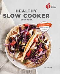 We did not find results for: Healthy Slow Cooker Cookbook 2nd Edition American Heart Association