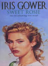 Sweet Rosie,Iris Gower
