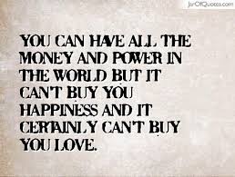 What Money Can T Buy Quotes Google Search