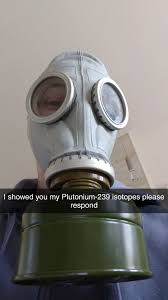 So I Recently Got A Gas Mask Teenagers