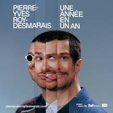 𝗦𝗨𝗥𝗣𝗥𝗜𝗦𝗘 ‼️ 𝗣𝗶𝗲𝗿𝗿𝗲-𝗬𝘃𝗲𝘀 𝗥𝗼𝘆-𝗗𝗲𝘀𝗺𝗮𝗿𝗮𝗶𝘀 dévoile  son tout nouveau spectacle 𝘜𝘯𝘦 𝘢𝘯𝘯𝘦́𝘦 𝘦𝘯 𝘶𝘯 𝘢𝘯 et devine  quoi? Il sera en show chez nous au printemps prochain! 🤩👏 🗓️ 𝟮𝟲 𝗲𝘁  𝟮𝟳 𝗺𝗮𝗶