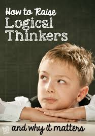 Critical thinking makes up the talent of kids to place examples. How To Raise Logical Thinkers And Why It Matters