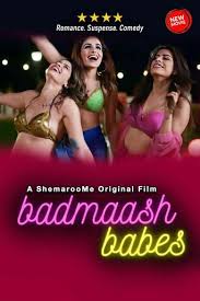 Badmaash Babes | 2022 | Hindi | 480p 720p 1080p