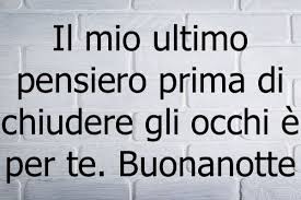 Buona notte a te che leggi con l'augurio che ogni tuo desiderio si avveri. Frasi Buonanotte Amici E Frasi Buonanotte Dolci Sull Amicizia