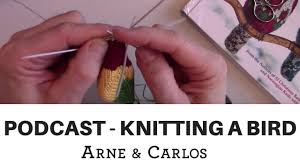 Original hand knitting and crochet patterns focus on comfortable and classic shapes while keeping an eye on details that make for unique designs. How To Knit A Bird From Beginning To End By Arne Carlos Youtube