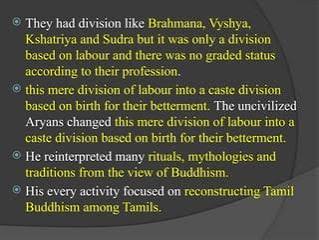 Ayothee Dasa Pandithar launched the Tamil newspaper "Oru Paisa Tamilan" (One Paise Tamilian) on June 19, 1907 | PPTX