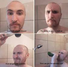 How Irish People Shower Crazy Funny Memes Funny Memes Old School Meme