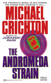 Michael crichton was an american author, screenwriter, and film director best known for creating er and authoring jurassic park. I Give Up Book Review The Andromeda Strain By Michael Crichton 1969 Elliot S Blog