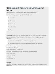 Bagian farmakologi fkik unja 2014 terapi farmakologis penegakan diagnosis pemilihan obat resep permintaan tertulis dari dokter. Cara Menulis Resep Yang Lengkap Dan Benar